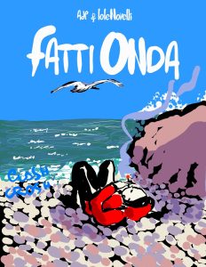 web comics Alessandra Dell'Anna Peccarisi - Iole novelli - Adp & IoleNovelli - fumetti web - fumetti millennials - fatti onda